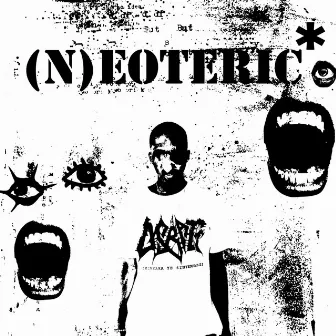 (N)eoteric by Xanmanrilla