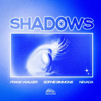 Shadows by Nevada