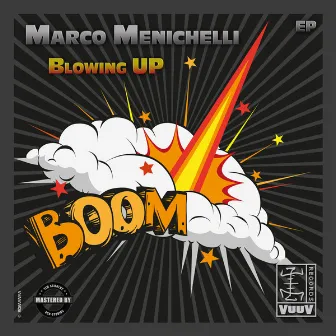 Blowing Up by Marco Menichelli