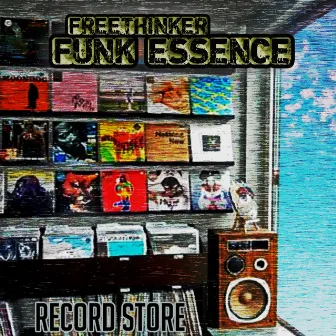 Record Store by Freethinker Funk Essence