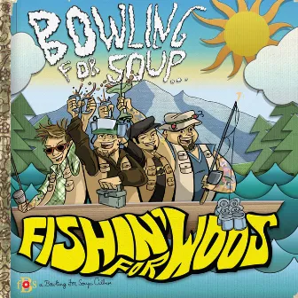 Fishin' for Woos by Bowling For Soup