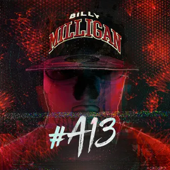 #A13 by Billy Milligan