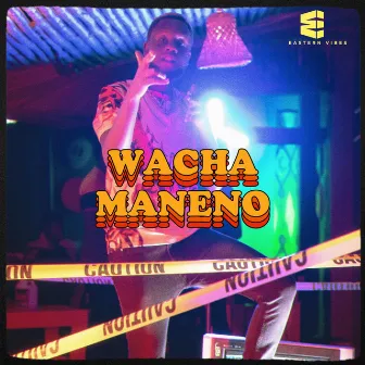 Wacha Maneno by Lagum the Rapper