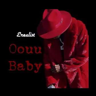 Oouu Baby by Erealist