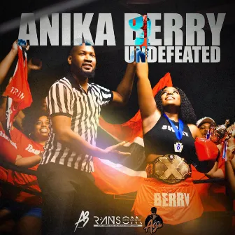 Undefeated by Anika Berry