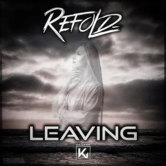 Leaving by Refold