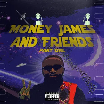 Money James and Friends by Money.James