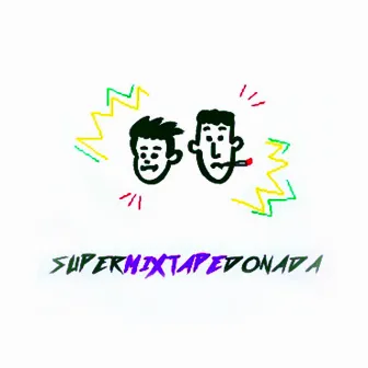 Supermixtapedonada by Felipe Sono