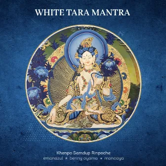 White Tara Mantra by Emanazul