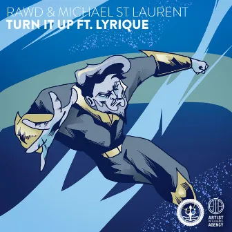 Turn It Up by Michael St Laurent