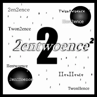 2entwoence by The Fifth Reality