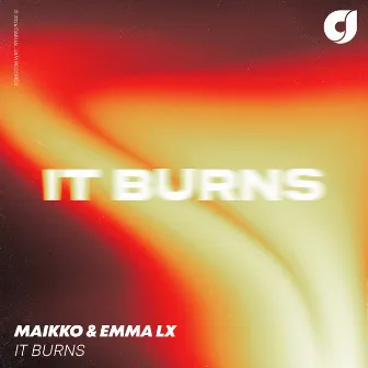 It Burns by Maikko