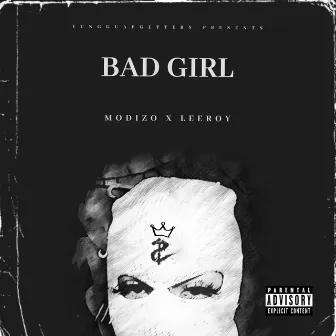 Bad Girl by Modizo