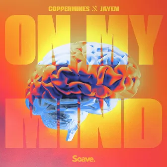 On My Mind by JAYEM