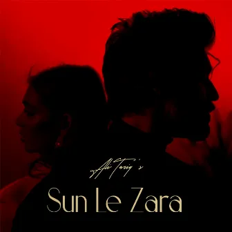 Sun Le Zara by Ali Tariq