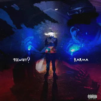 Karma by TeeWhy