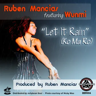 Let It Rain (Ko Ma Ro) by Wunmi