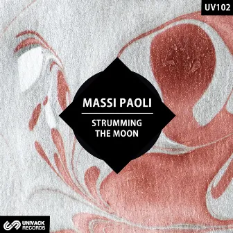 Strumming the Moon by Massi Paoli