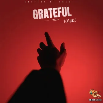 Grateful by Jayike