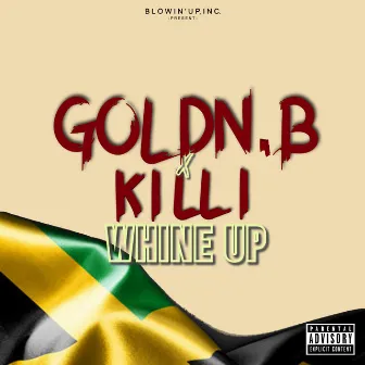 Whine Up by Goldn.B