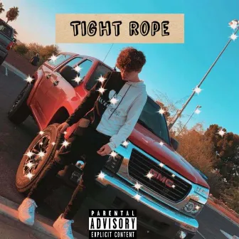 Tight Rope by Lil Rich