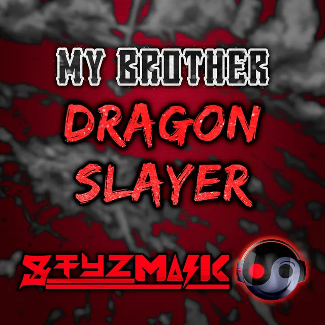 My Brother Dragon Slayer (From "Berserk")