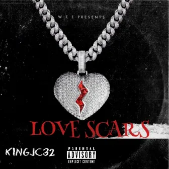 Love Scars by Kingjc32