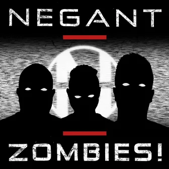 Zombies by Negant