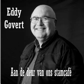 Aan De Deur Van Ons Stamcafé by Eddy Govert