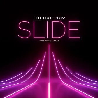 Slide by London Boy