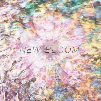 New Bloom by Endless Heights