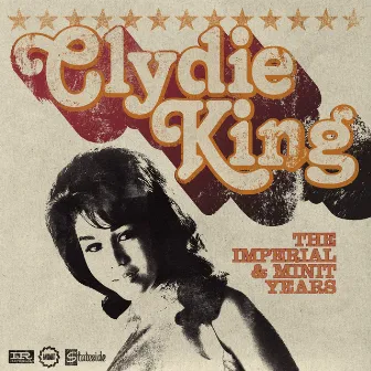 The Imperial And Minit Years by Clydie King