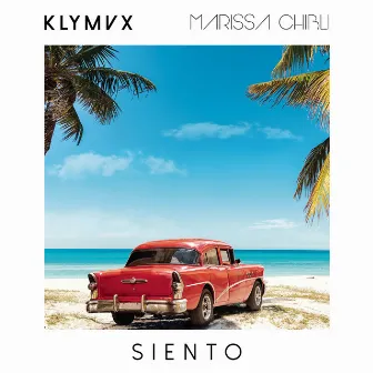 Siento (feat. Marissa Chibli) by KLYMVX