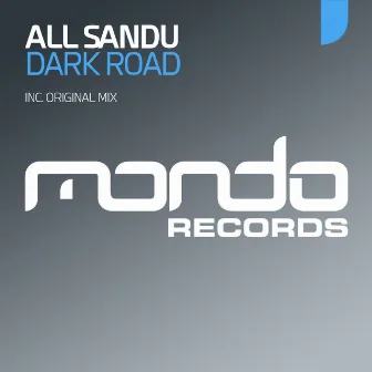 Dark Road by All Sandu