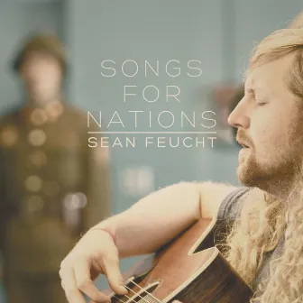 Songs for Nations by Sean Feucht