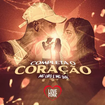 Completa o Coração by MC Suh