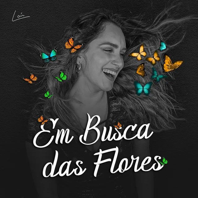 Em Busca das Flores