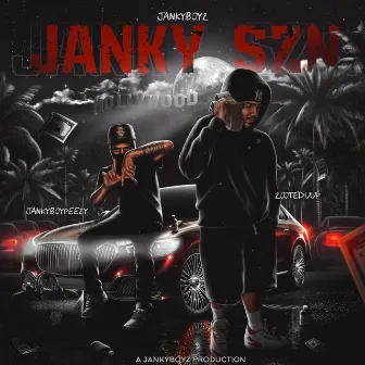 Janky SZN by Jankyboyz