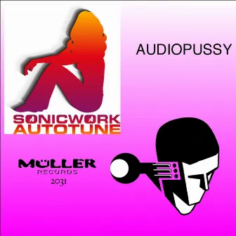 Audiopussy by Autotune