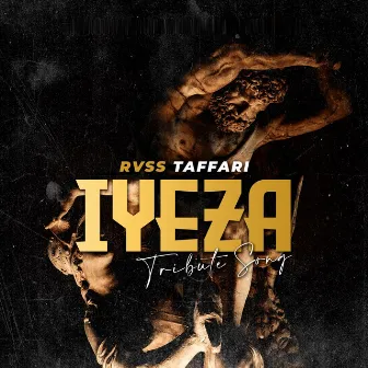 Iyeza (Tribute Song) by Rvss Taffari