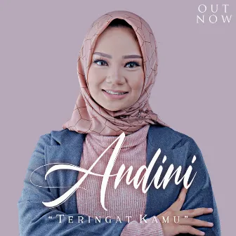 Teringat Kamu by Andini