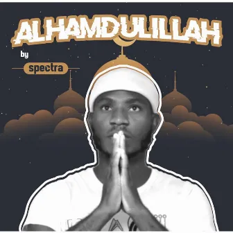 Alhamdulillah by Spectra