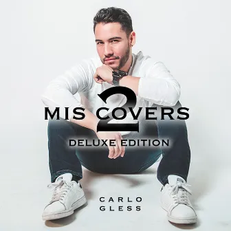 Mis Covers 2 (Deluxe Edition) by Carlo Gless