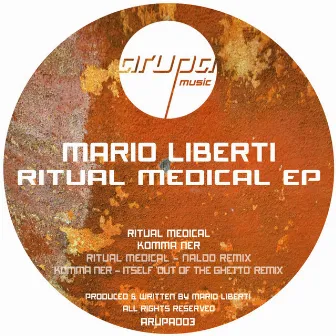 Ritual Medical E.P. by Mario Liberti