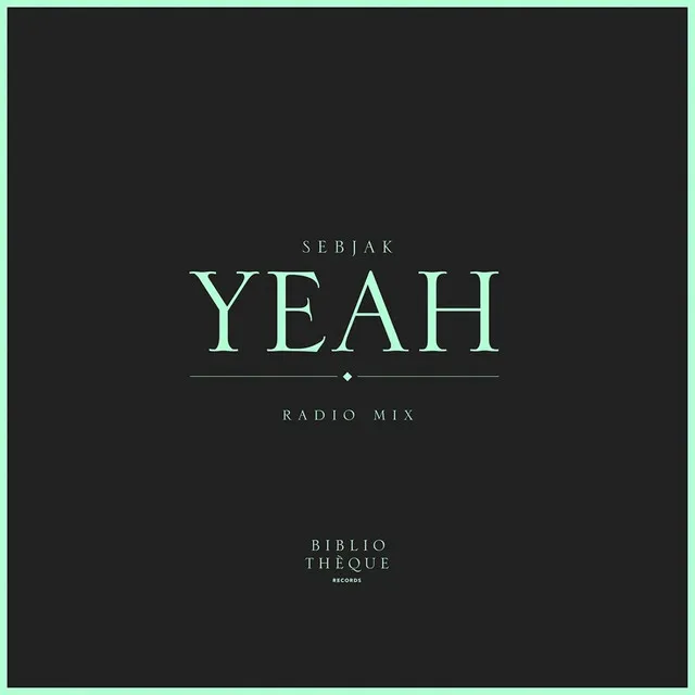 Yeah - Radio Edit