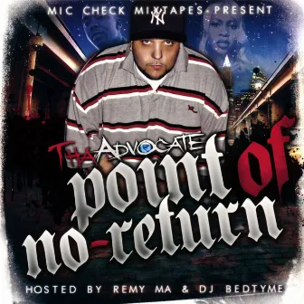 Point Of No Return Hosted By Remy Ma And DJ Bedtyme by Tha Advocate