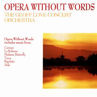 Opera Without Words by Geoff Love & His Orchestra