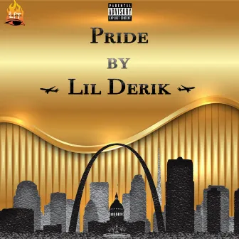 Pride by Lil Derik