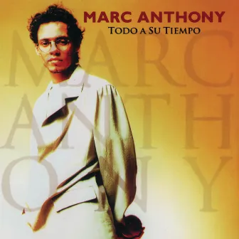 Todo A Su Tiempo by Marc Anthony