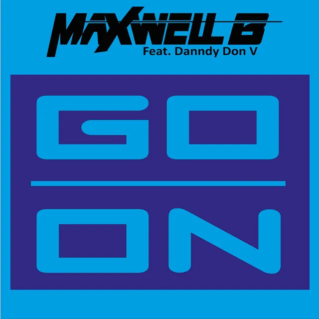 Go On - Radio Edit